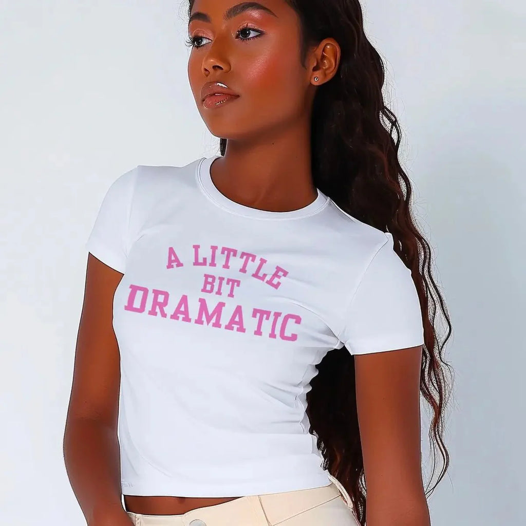 A Little Bit Dramatic – Baby Tee | Crop Top | physical by 303™ (formerly 303)