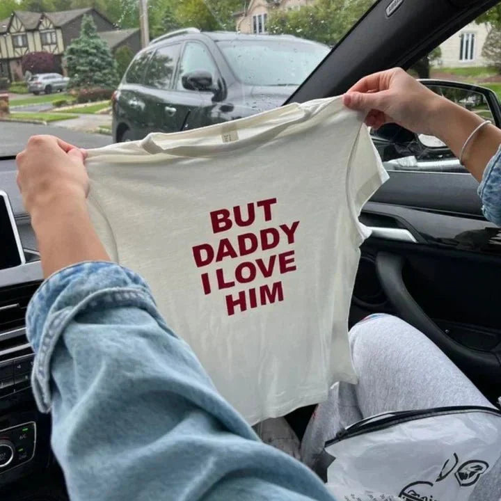 But Daddy I Love Him – Baby Tee for the Heartbreak Era | physical by 303™ (formerly 303)