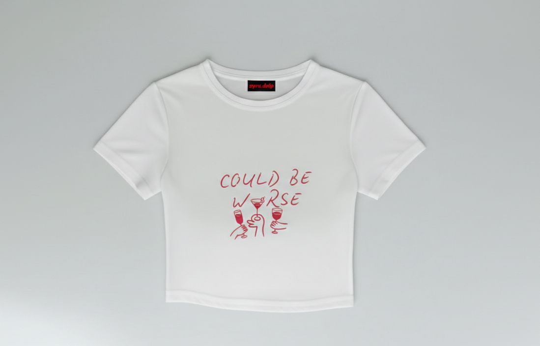 Could Be Worse” Women’s Baby Tee – Minimal Graphic Crop T-Shirt | physical by 303™ (formerly 303)