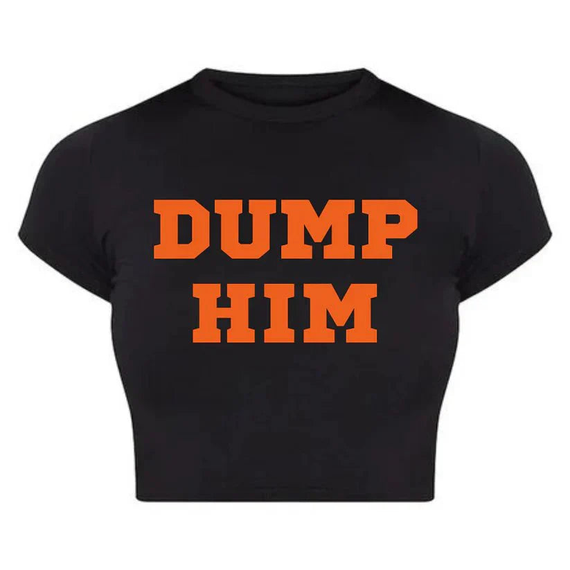 DUMP HIM Black Baby Tee – The Viral Breakup Top You Need ?? | physical by 303™ (formerly 303)