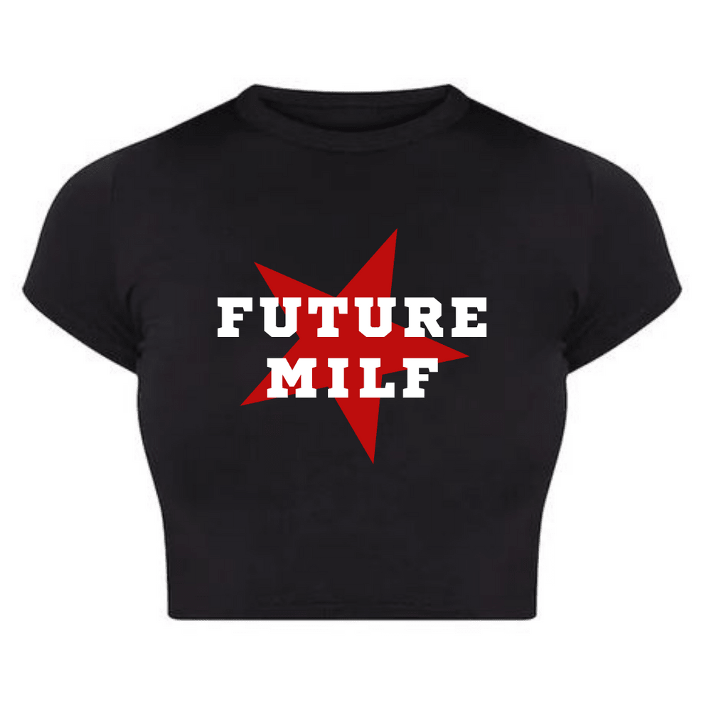 Future MILF Printed Black Baby Tee for Women | physical by 303™ (formerly 303)
