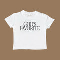 God’s Favorite Baby Tee – Cropped Graphic Tee for Gen Z Girls | physical by 303™ (formerly 303)