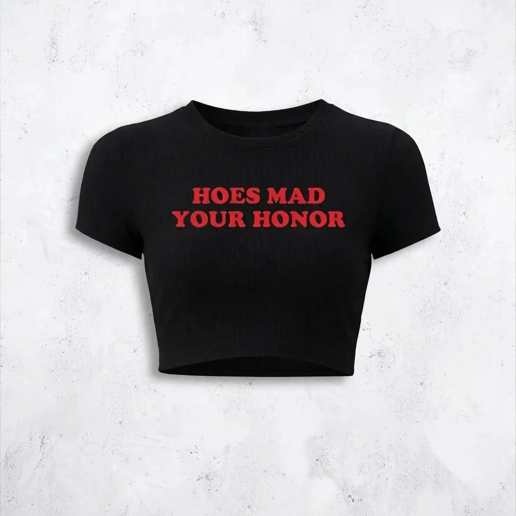 Hoes Mad Your Honor Baby Tee Crop Top | physical by 303™ (formerly 303)