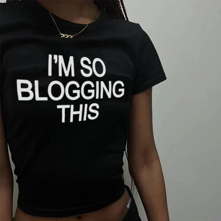 I’m So Blogging This – Y2K Baby Tee for Your Inner Main Character | physical by 303™ (formerly 303)