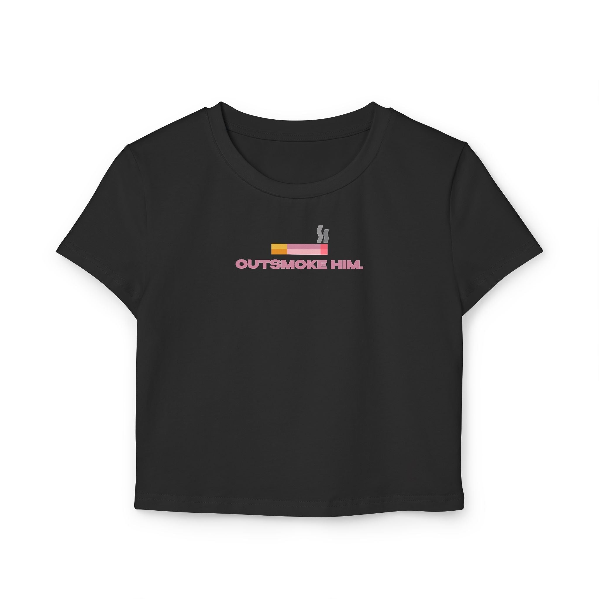 Outsmoke Him Graphic Baby Tee for Women – Black Fitted Crop Top | physical by 303™ (formerly 303)