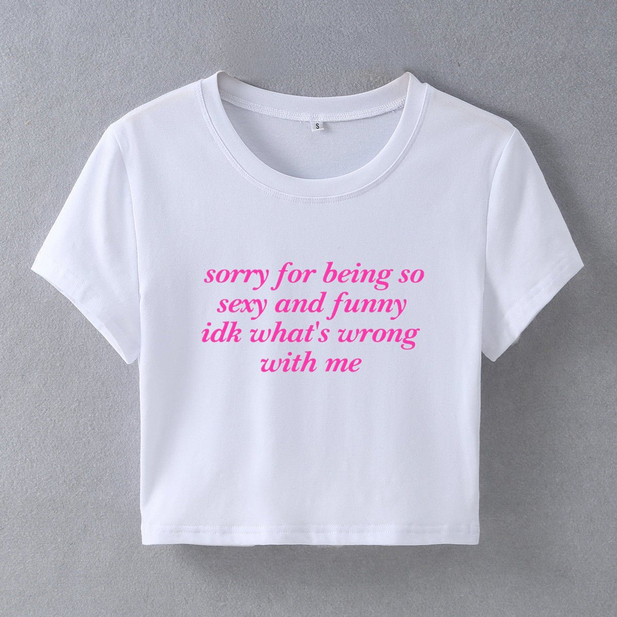 Sorry for Being Sexy & Funny Baby Tee Crop Top | physical by 303™ (formerly 303)