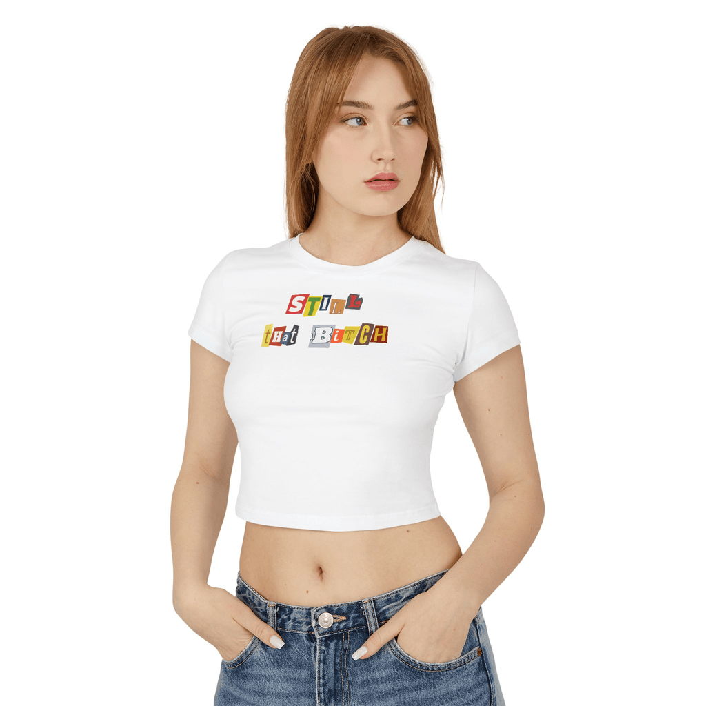 Still That Bitch Graphic Tee – White Crop Top for Gen Z Girlies | physical by 303™ (formerly 303)