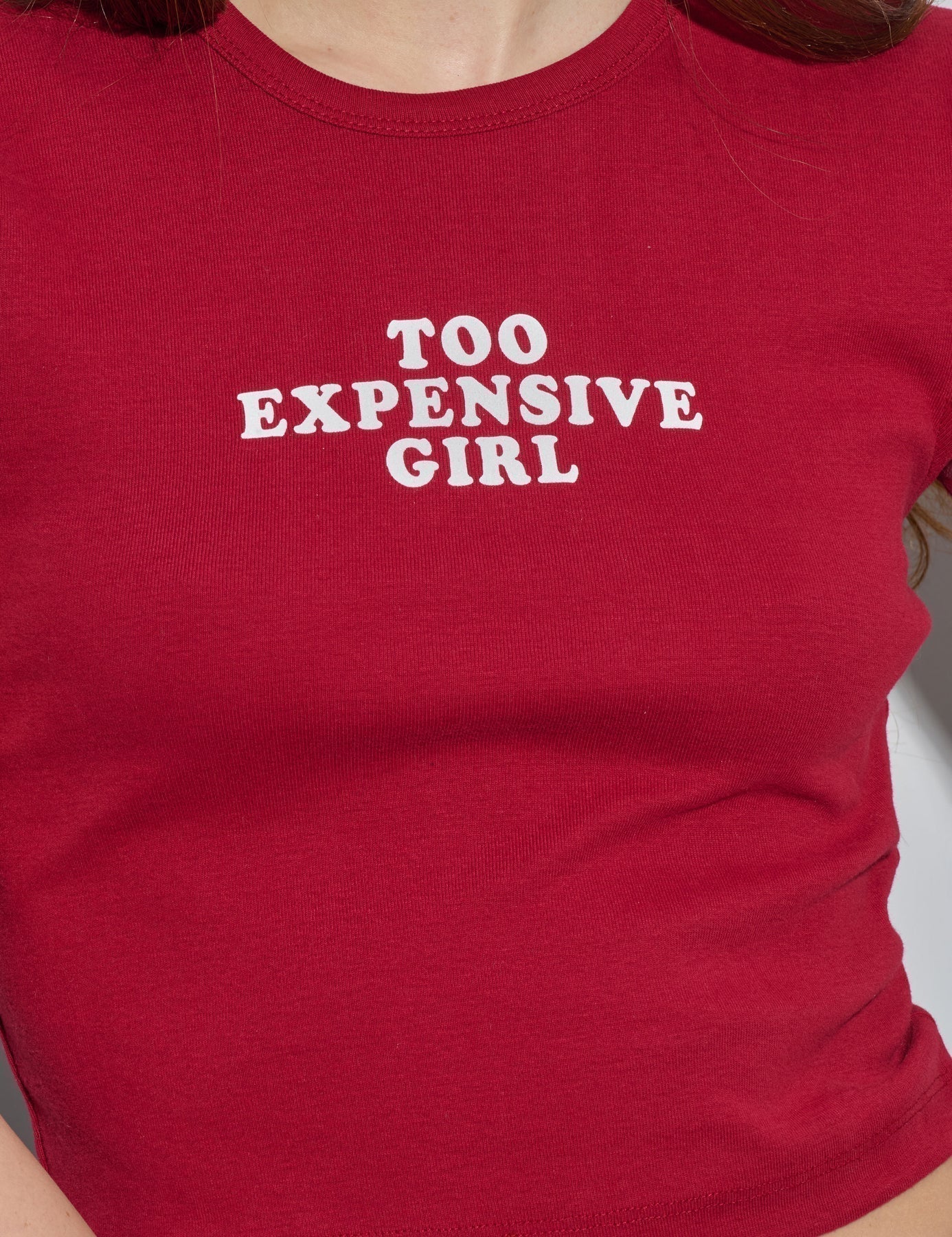 Too Expensive Girl Baby Tee – Red Fitted Crop Top for Women | physical by 303™ (formerly 303)