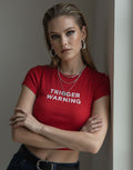 Women’s Red “Trigger Warning” Baby Tee – Slim Fit Ribbed Crop Top | physical by 303™ (formerly 303)